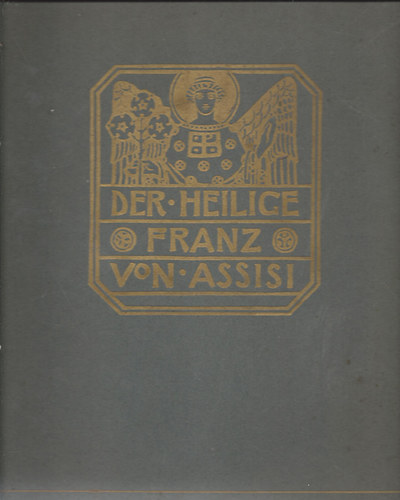 Fritz-Federer, Heinrich Kunz - Der heilige Franz von Assisi