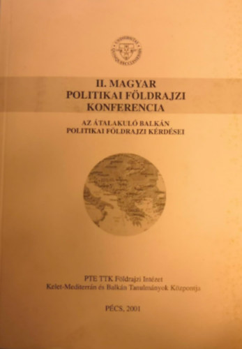 II. Magyar Politikai Fldrajzi Konferencia
