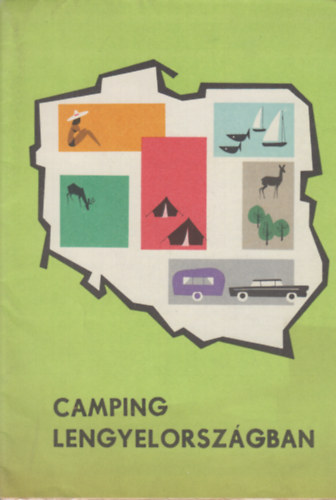 Camping Lengyelorszgban 1:1500 000