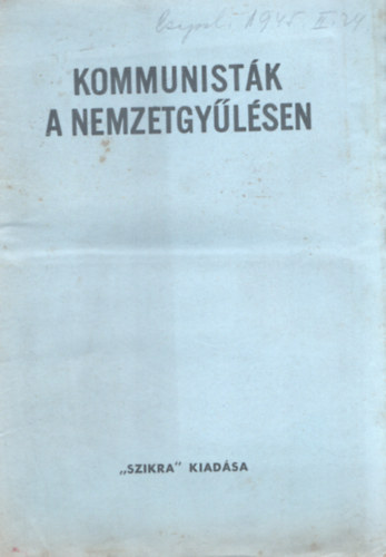 Kommunistk a nemzetgylsen - Ger Ern, Keresztes Mihly, Rvai Jzsef beszde