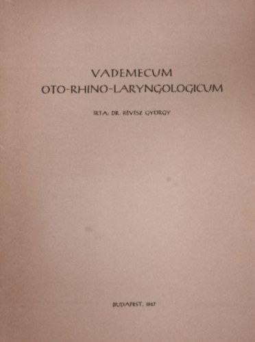 Vademecum Oto-Rhino-Laryngologicum