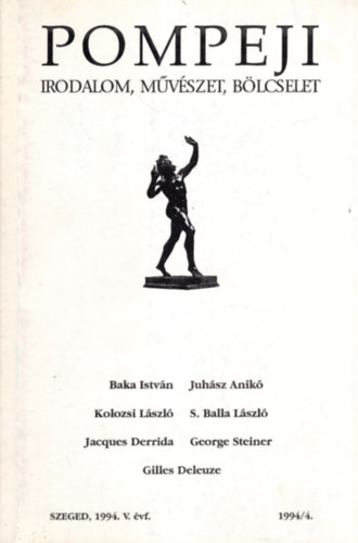 Pompeji - Irodalom, mvszet, blcselet 1994. V. vf. 1994/4. sz.