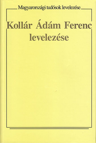 Kollr dm Ferenc levelezse