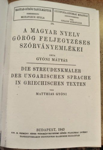 A Magyar nyelv g�r�g feljegyz�ses sz�rv�nyeml�kei