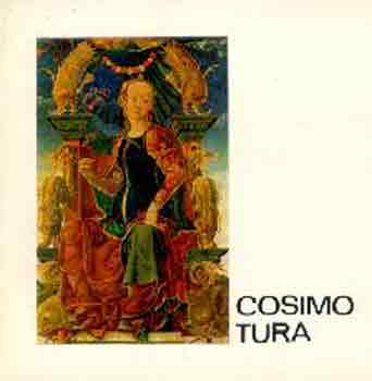 Cosimo Tura (A mvszet kisknyvtra)