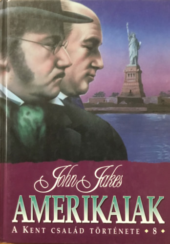 Amerikaiak (A KENT CSALD TRTNETE 8.)