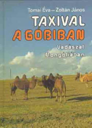 Taxival a Gbiban (Vadszat Mongliban)