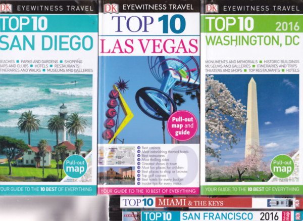 5 db TOP10 (Eyewitness Travel sorozat - angol nyelvűek, pull-out maps = térképmellékletekkel!): Miami & the Keys + Wahington, DC + Las Vegas + San Francisco + San Diego