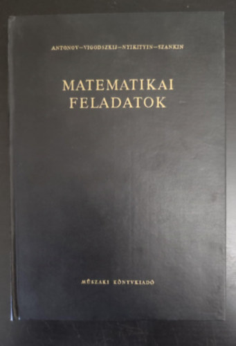 Matematikai feladatok - 2., Javtott s mdostott kiads (Feladatok + Feladatok megoldsai) - Egyedi termkfotval