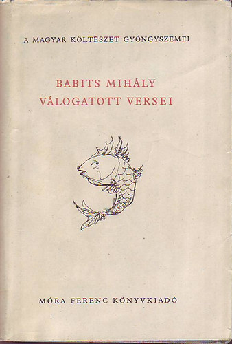 Babits Mih�ly v�logatott versei