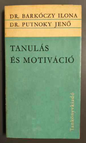 Tanuls s motivci (Pedaggusok szmra)