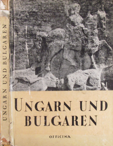 Ungarn und Bulgaren (Officina Hungarica)