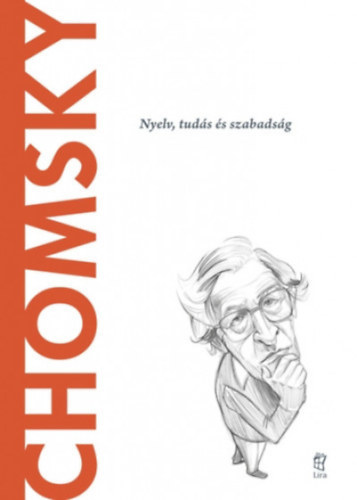 Stefano Versace - Chomsky - Nyelv, tud�s �s szabads�g (A vil�g filoz�fusai)