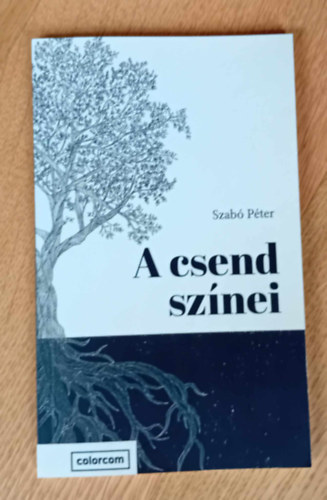Pter Szab - A csend sznei