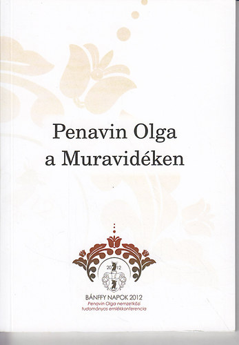 Penavin Olga a Muravidken