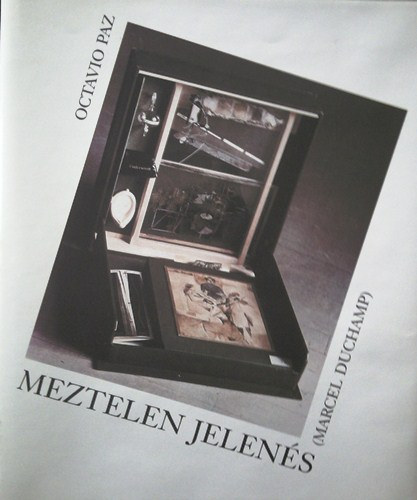 Octavio Paz - Meztelen jelens (Marcel Duchamp)