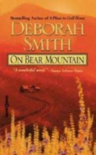 Deborah Smith - On bear mountain