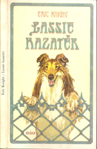 Lassie hazatr (Balogh Pter rajzaival; Thurz Gbor fordtsa) --- Lassie Come Home