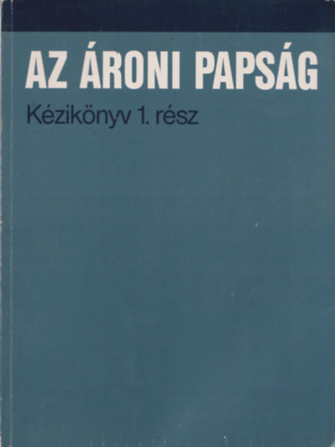 Az roni Papsg (Kziknyv 1. rsz)