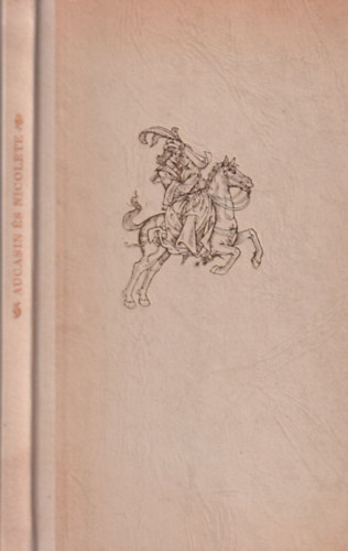 Tth rpd  (ford.) - Aucasin s Nicolete - francia szphistria (szmozott)