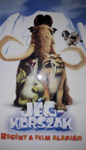 J�gkorszak (Reg�ny a film alapj�n)