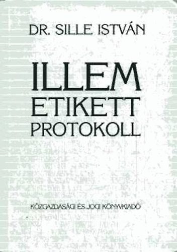 Illem, etikett, protokoll