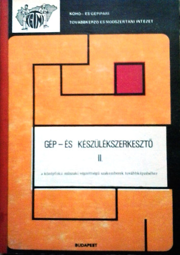 Gp- s kszlkszerkeszt II.