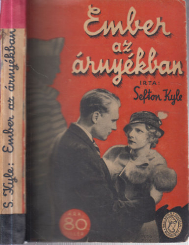 Ember az �rny�kban