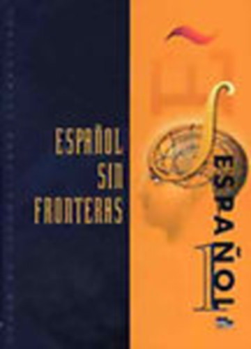 Espanol Sin Fronteras 1. /Nivel Elemental/ Libro Del Alumno