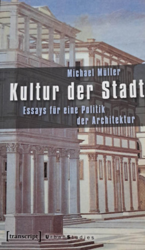 Michael Mller - Kultur der Stadt