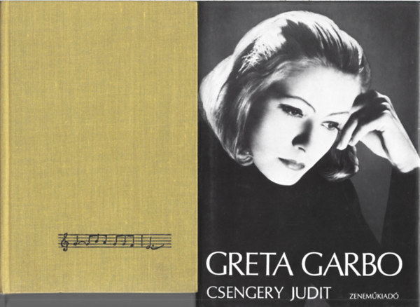 2 db könyv, Edith Piaf: Nem bánok semmit sem!, Csengery Judit: Greta Garbo