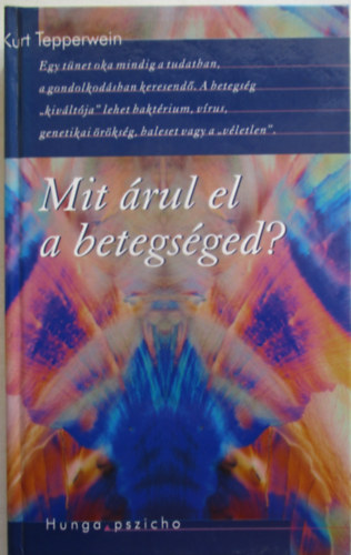 Mit árul el a betegséged?