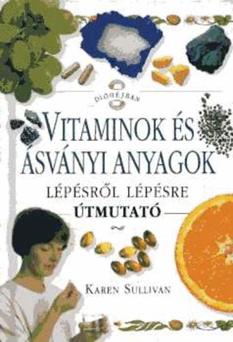 Vitaminok s svnyi anyagok - lpsrl lpsre (tmutat)