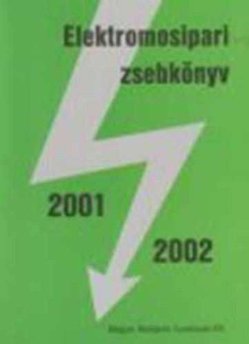 Magyar Mediprint Szakkiad� - Elektromosipari zsebk�nyv 2001-2002