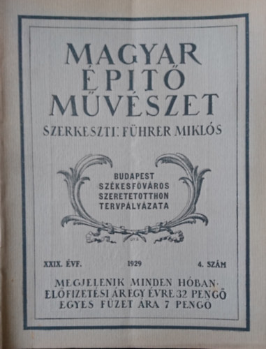 Magyar ptmvszet 1929. XXIX. vf. 4 .szm
