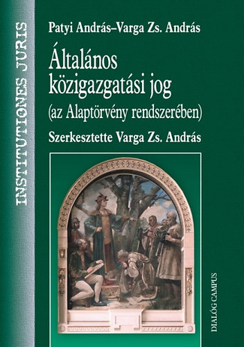 ltalnos kzigazgatsi jog (az Alaptrvny rendszerben)