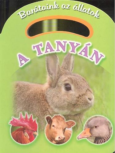 A tanyn - Bartaink az llatok