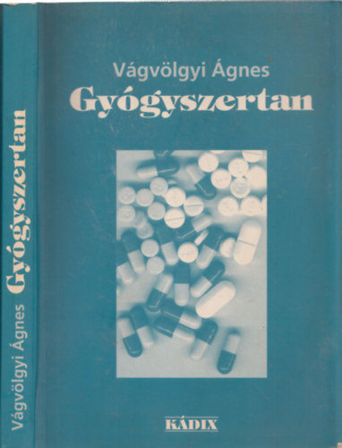 Gy�gyszertan - Tank�nyv az eg�szs�g�gyi szakk�pz�s sz�m�ra