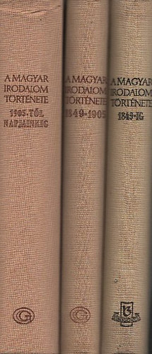 B�ka-P�ndi - A magyar irodalom t�rt�nete I-III. (1849-ig, 1849-1905, 1905-t�l napjainkig)