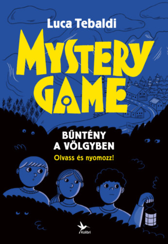 Luca Tebaldi - Mystery Game - Bntny a vlgyben