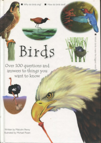 Birds - Over 100 questions and answers to thing you want to know