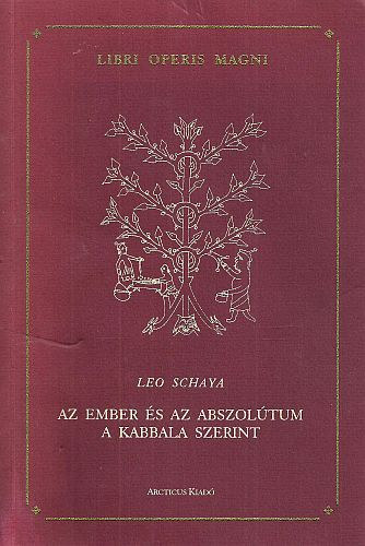 Az ember �s az abszol�tum a kabbala szerint