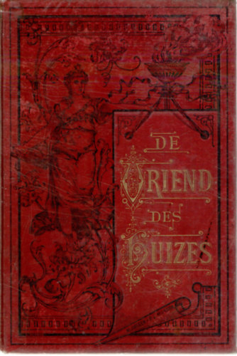 De Vriend des Huizes - Tijdschrift voor het Huisgezin