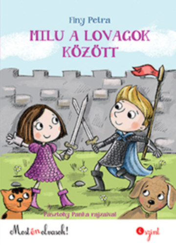 Finy Petra - Milu a lovagok kztt