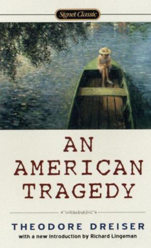 Theodore Dreiser - An american tragedy