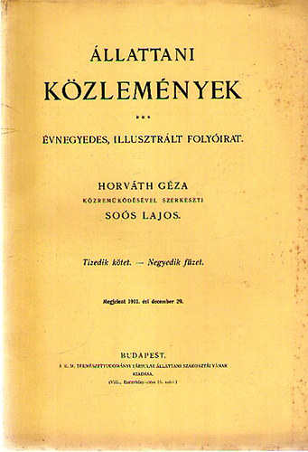 Horvth Gza  (szerk); Sos Lajos (szerk.) - llattani kzlemnyek X. ktet 4. fzet