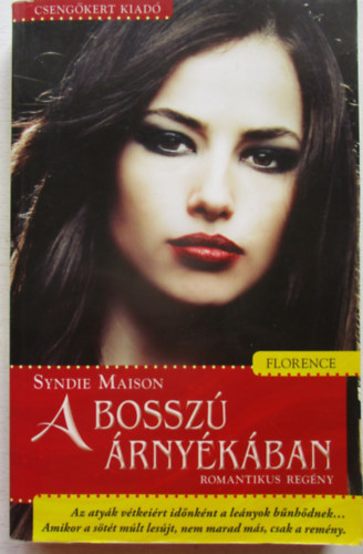 A bossz� �rny�k�ban