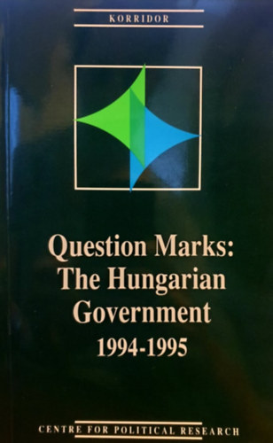 Question Marks: The Hungarian Government 1994-1995