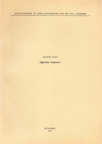 Spinas Runcare (K�l�nlenyomat az Antik Tanulm�nyok 1972/XIX/1. sz�m�b�l)