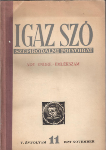 Igaz Sz szpirodalmi folyirat - Ady Endre-emlkszm 1957. nov.